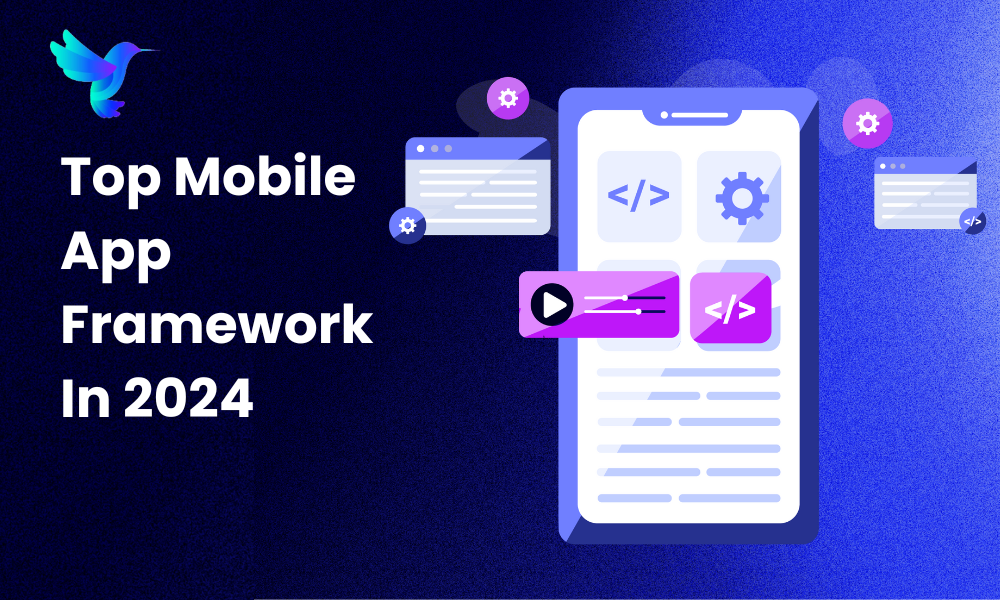 Top Mobile App Framework In 2024