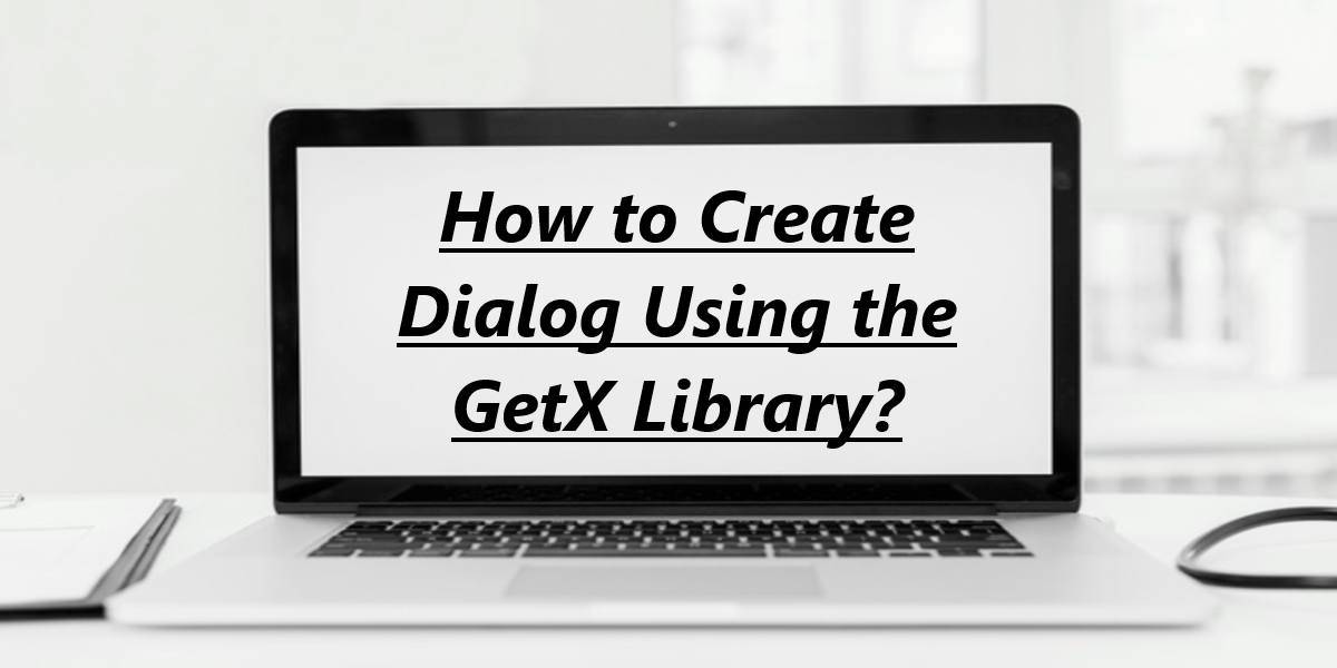 How to create Dialog using the GetX Library
