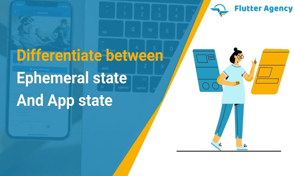 Differentiate between Ephemeral state And App state