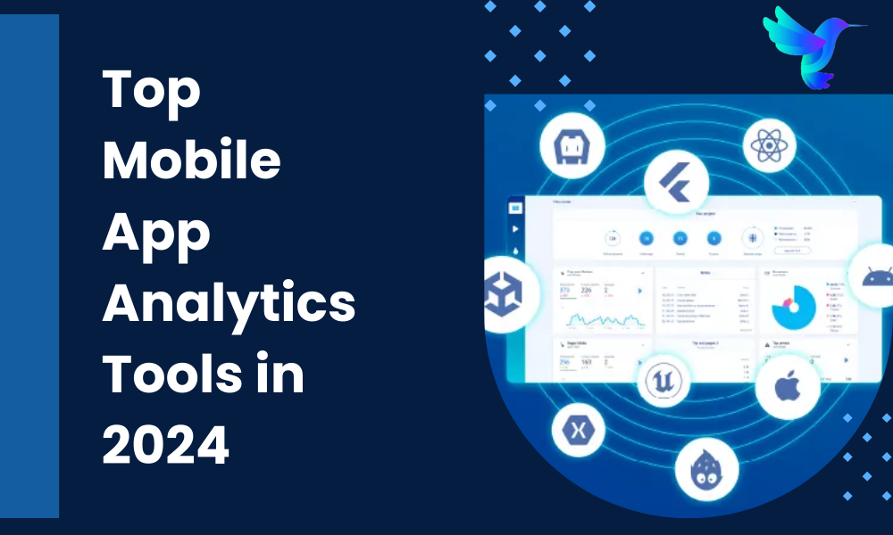 Top Mobile App Analytics Tools in 2024