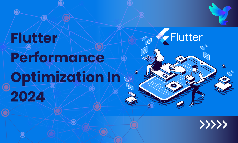 Flutter Performance Optimization In 2024