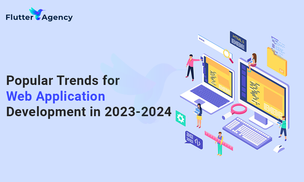 Popular Trends for Web Application Development in 2023-2024