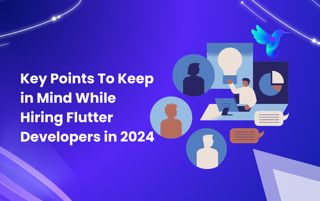 Points to Follow While Hire Flutter Developer in 2024