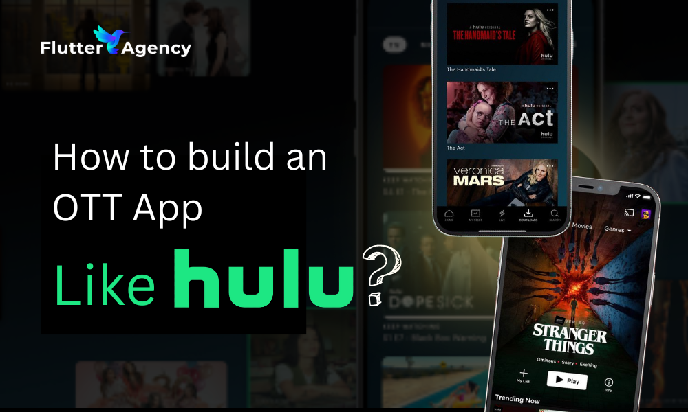 How to Build Cost-Effective OTT App Like Hulu